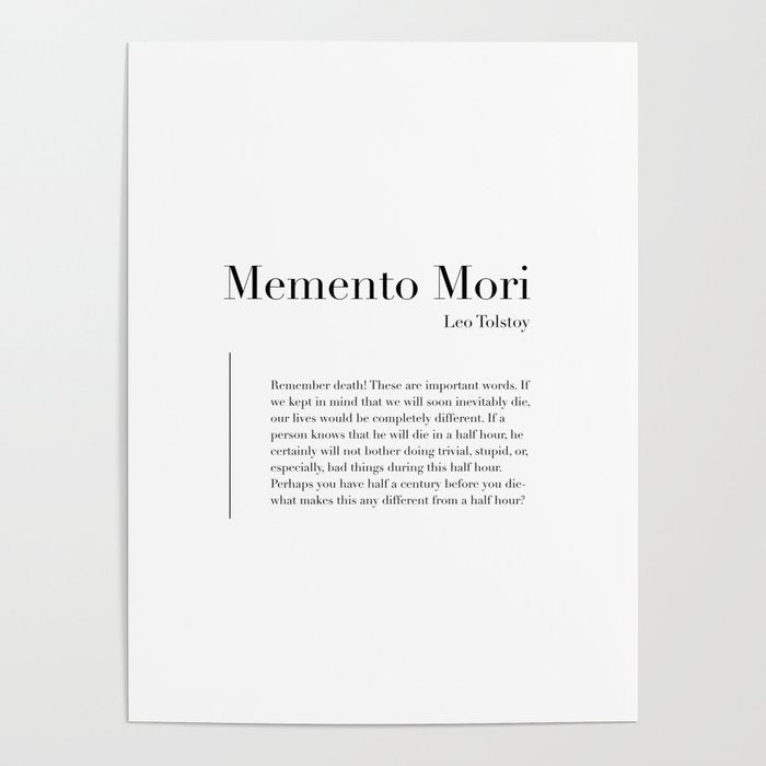 Memento Mori Quote by Leo Tolstoy Poster Gallery Image 1