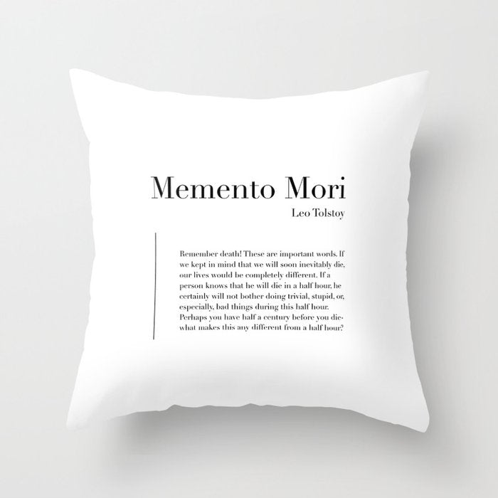 Memento Mori Quote by Leo Tolstoy Throw Pillow Gallery Image 6