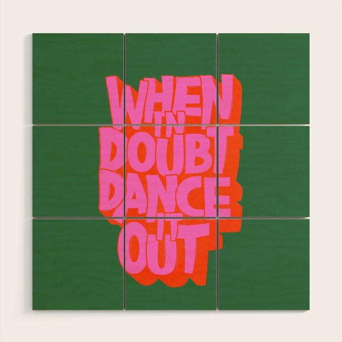 Dance It Out Pink And Green Wood Wall Art Gallery Image 1