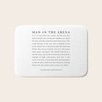 The Man In The Arena, Theodore Roosevelt Bath Mat Gallery Image 1