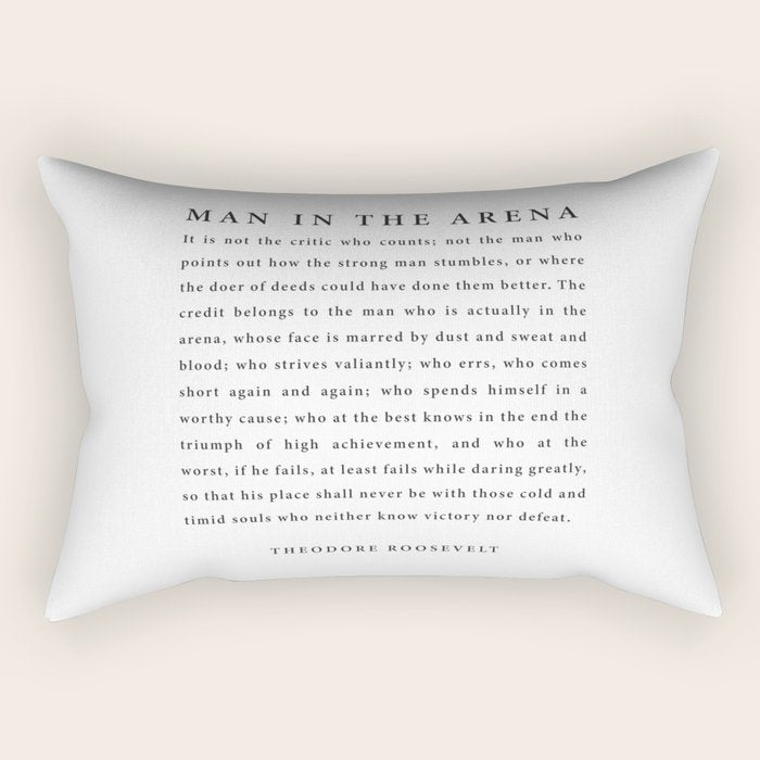 The Man In The Arena, Theodore Roosevelt Rectangular Pillow Gallery Image 1