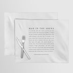 The Man In The Arena, Theodore Roosevelt Placemat Gallery Image 1
