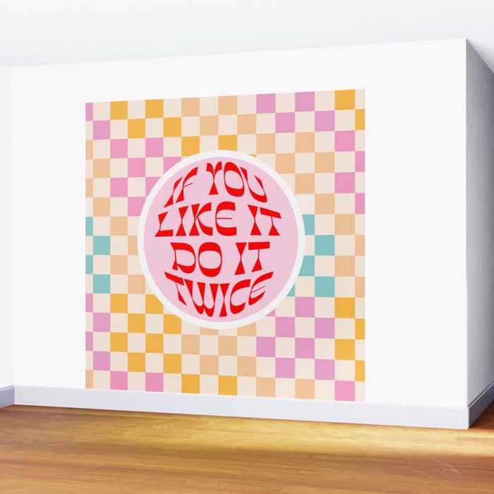 If you like it... Retro and  Fun words on checks  Wall Mural Gallery Image 2