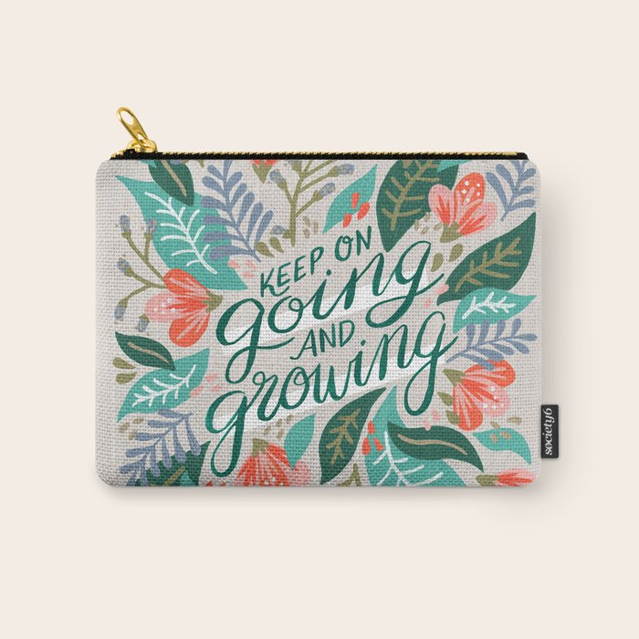 "Keep on Going and Growing" inspired by Eliza Blank, The Sill Carry All Pouch Gallery Image 1