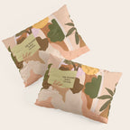 You Deserve Good Things Pillow Sham Gallery Image 3