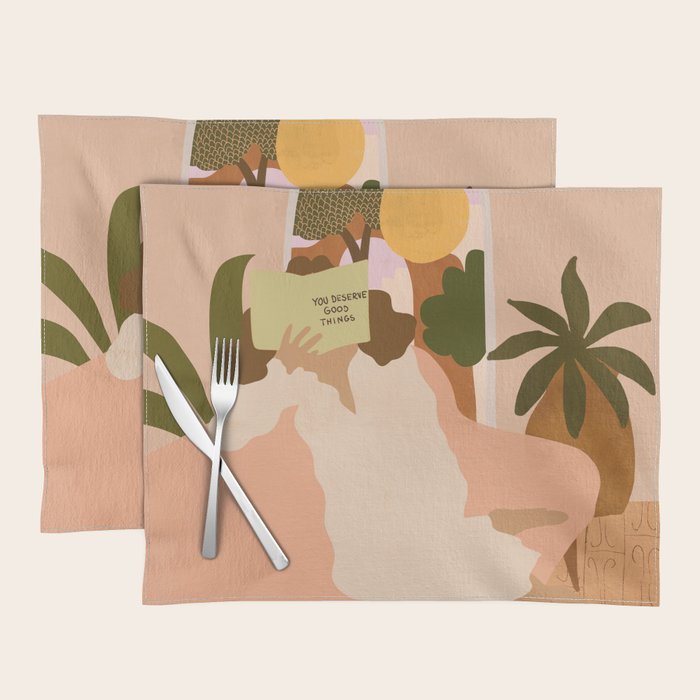You Deserve Good Things Placemat Gallery Image 1