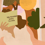 You Deserve Good Things Coffee Mug Gallery Image 2