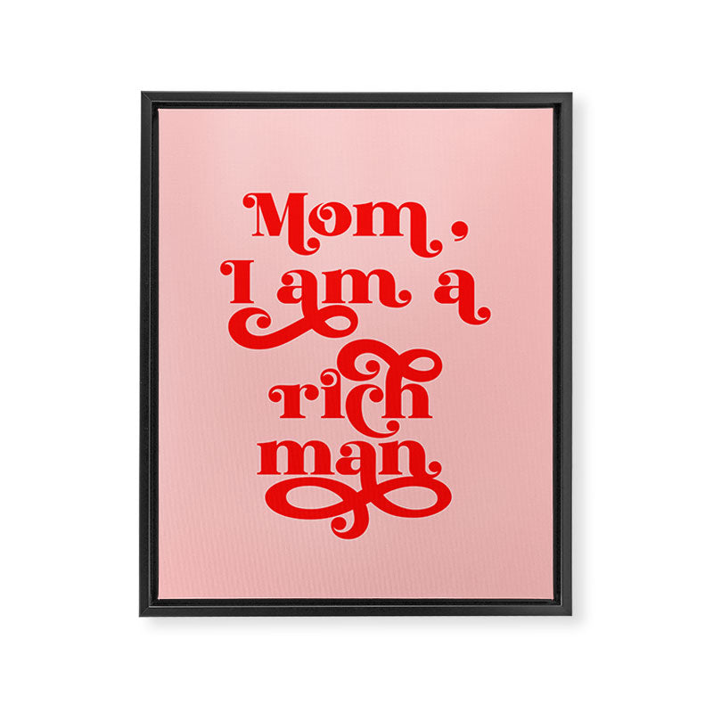 Feminist Pink "Mom, I am a rich man" (ix 2021) Framed Canvas Print Gallery Image 6