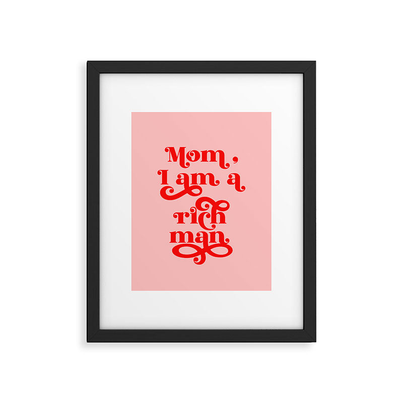 Feminist Pink "Mom, I am a rich man" (ix 2021) Framed Art Print Gallery Image 5