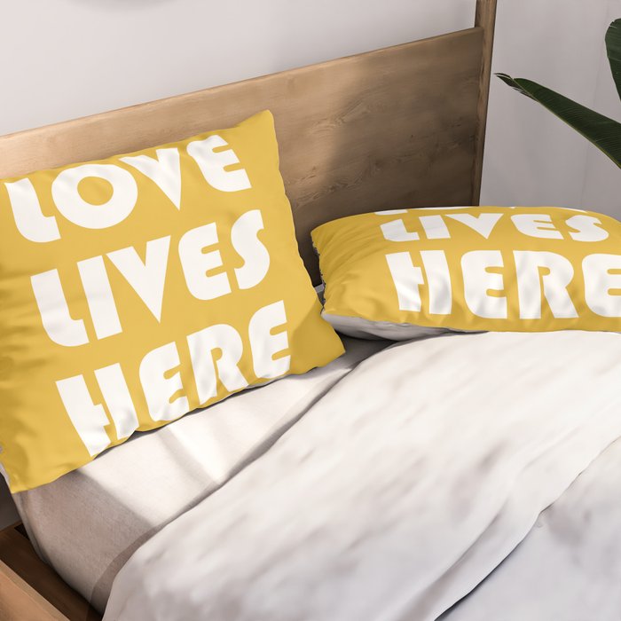 Love Lives Here Pillow Sham Gallery Image 2