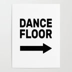 Dance Floor (arrow point right) Poster Gallery Image 4