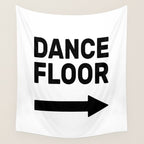 Dance Floor (arrow point right) Wall Tapestry Gallery Image 4