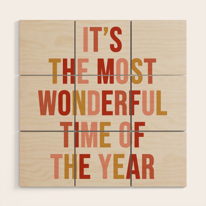 Most Wonderful Time Multi Colored Warm Wood Wall Art Gallery Image 1