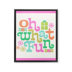 Oh What Fun Framed Canvas Print Gallery Image 8