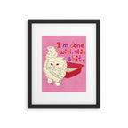 I'm Done With This Shit - Funny Cat Pun Framed Art Print Gallery Image 6