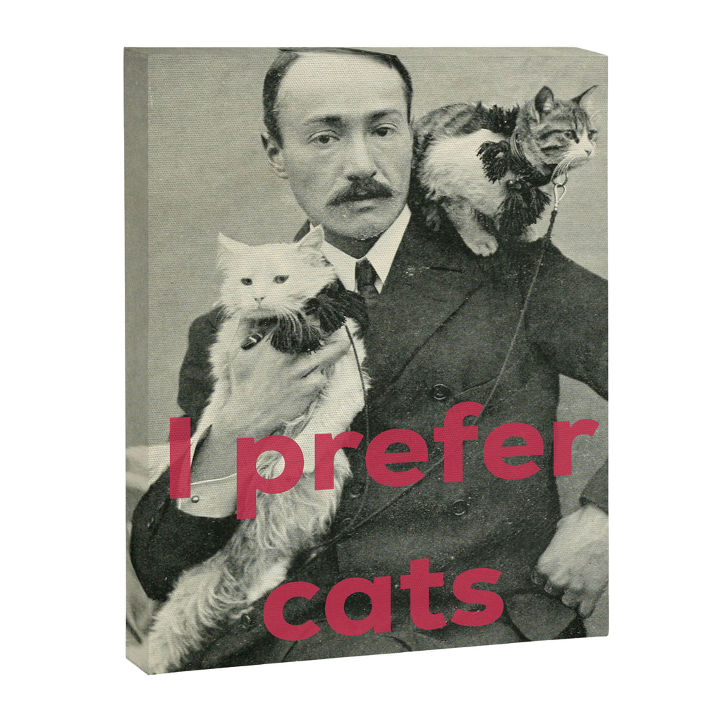 I Prefer Cats Canvas Print Gallery Image 6