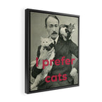 I Prefer Cats Framed Canvas Print Gallery Image 2