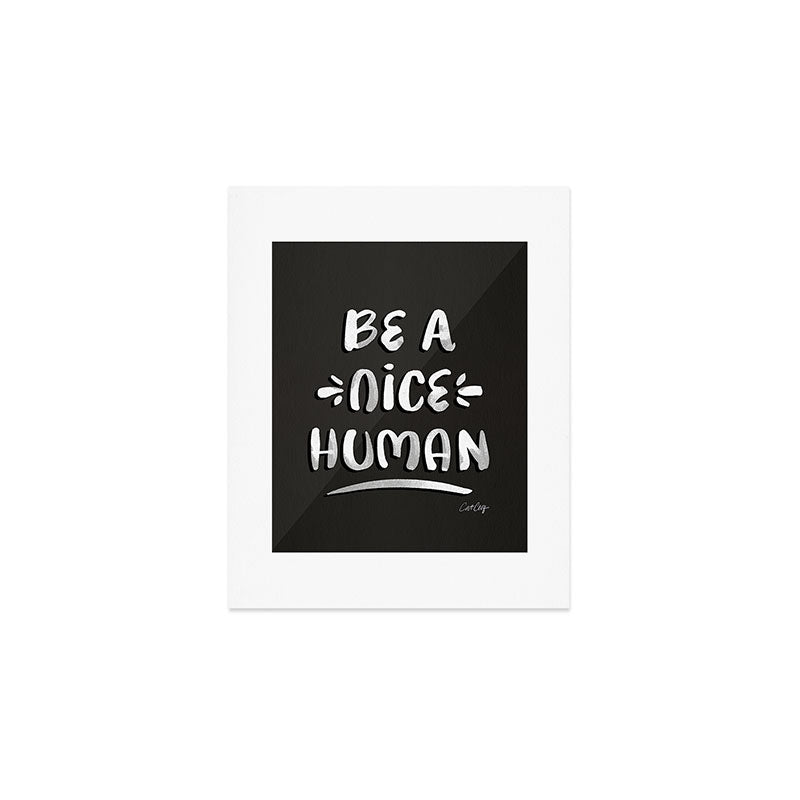 Be a Nice Human - White Type on Black Palette Art Print Gallery Image 1