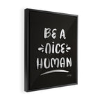 Be a Nice Human - White Type on Black Palette Framed Canvas Print Gallery Image 2