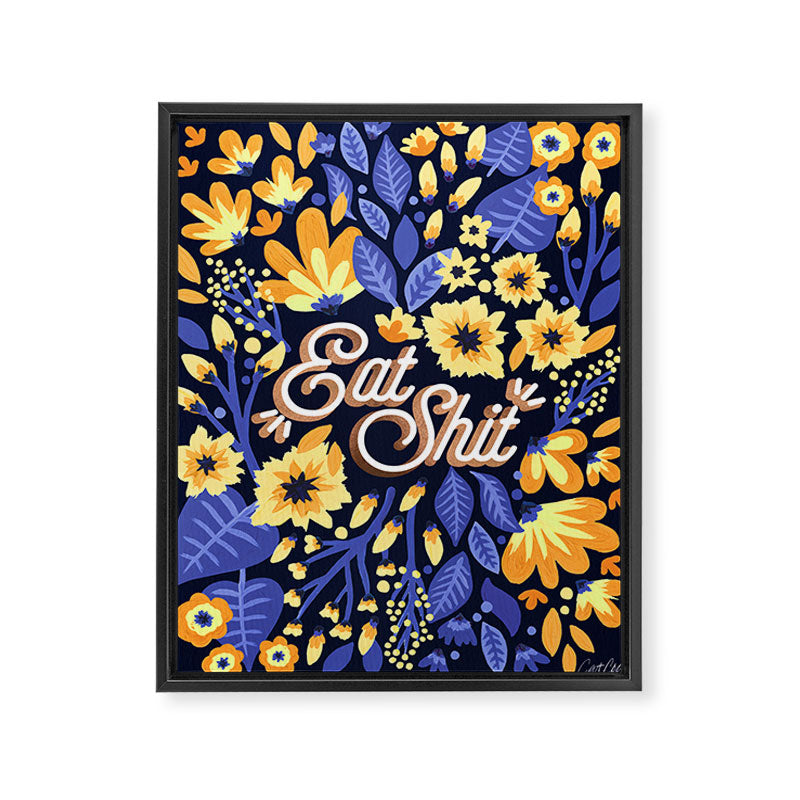 Eat Shit - Yellow & Slate Framed Canvas Print Gallery Image 8