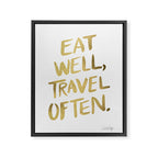 Eat Well Travel Often on Gold Framed Canvas Print Gallery Image 8