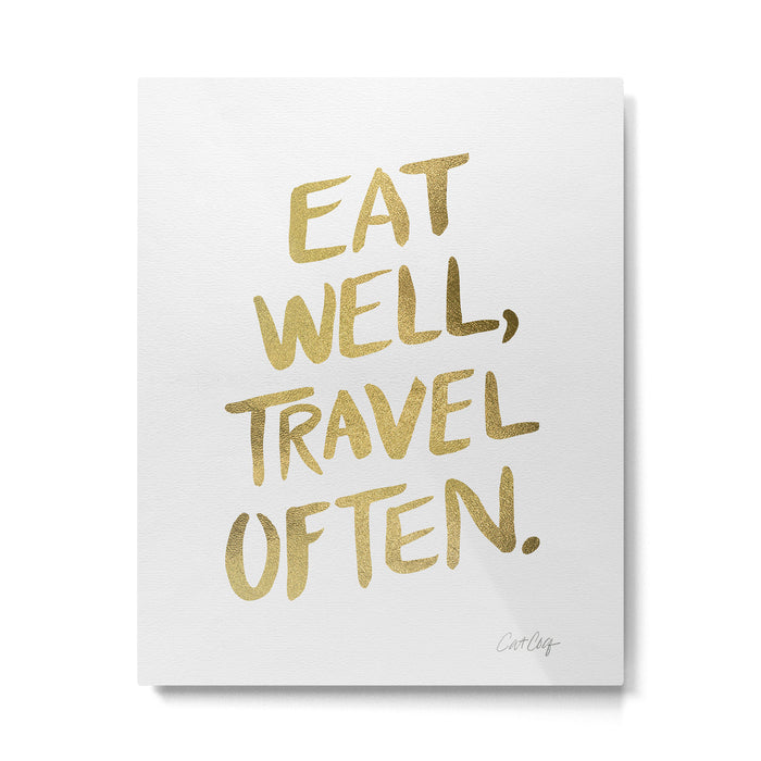 Eat Well Travel Often on Gold Metal Print Gallery Image 1