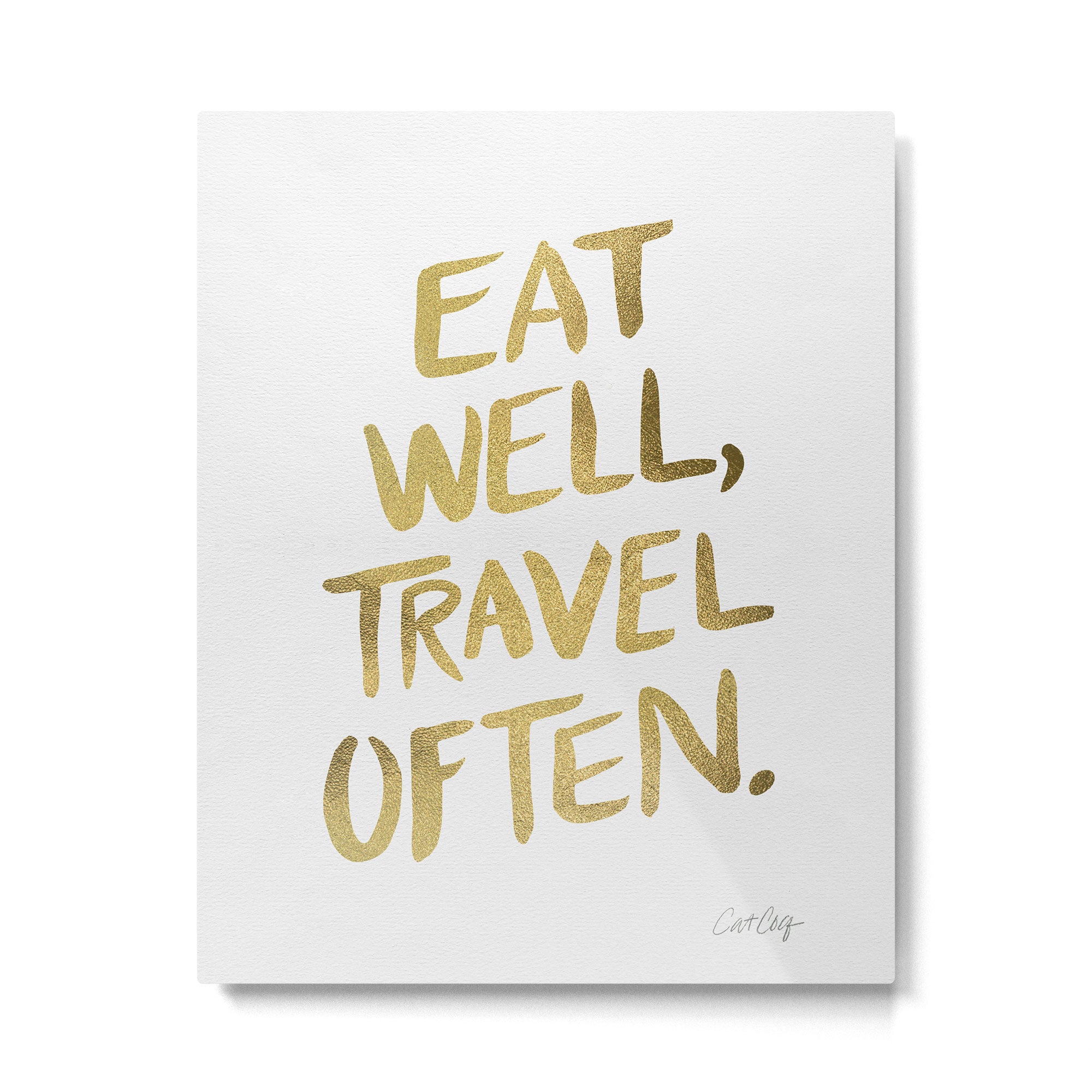 Eat Well Travel Often on Gold Metal Print Gallery Image 6