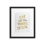 Eat Well Travel Often on Gold Framed Art Print Gallery Image 6