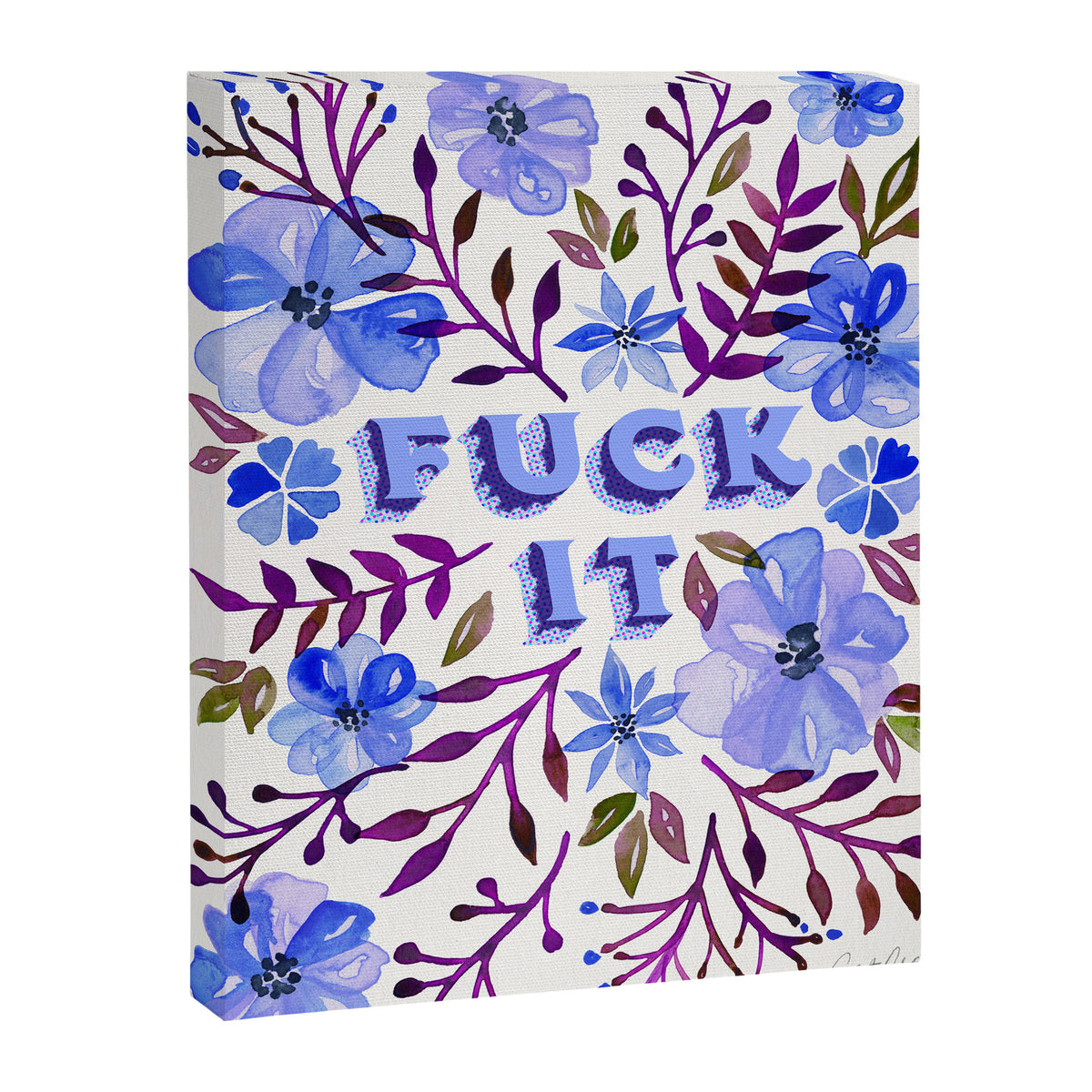 F*ck It - Blueberry Palette Canvas Print Gallery Image 6