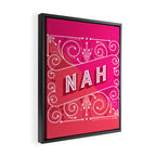 Nah â Hot Pink Framed Canvas Print Gallery Image 2