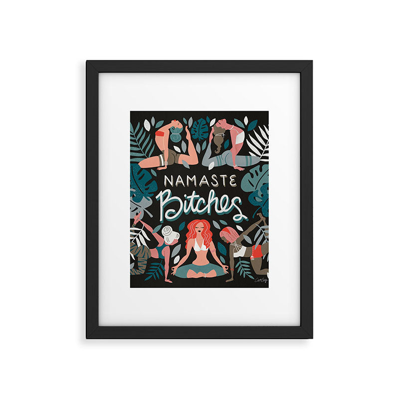 Namaste, Bitches - Charcoal Palette Framed Art Print Gallery Image 6