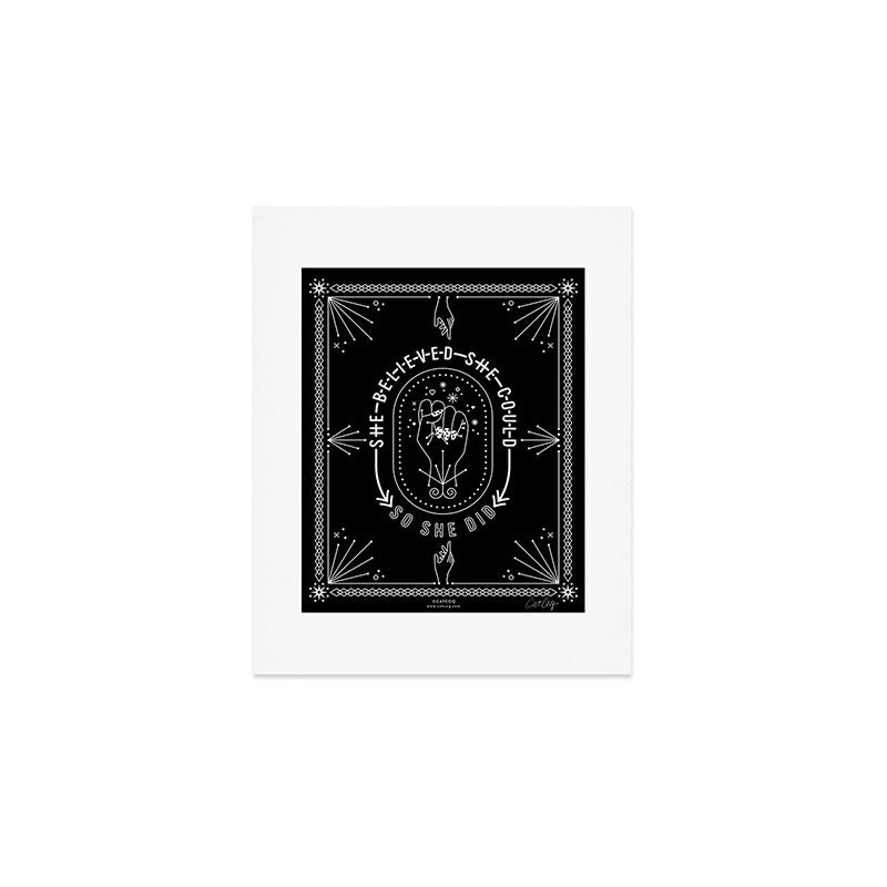 She Believed She Could So She Did - White Ink on Black Art Print Gallery Image 1