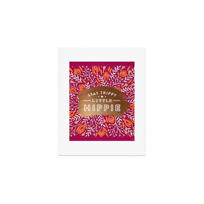 Stay Trippy Little Hippie - Fuchsia Palette Art Print Gallery Image 1