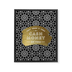 That Wasn't Very Cash Money of You - Black & Gold Framed Canvas Print Gallery Image 6