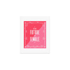 The Future is Female Art Print Gallery Image 1