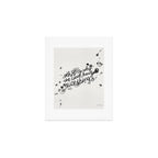 This is Why We Can't Have Nice Things Art Print Gallery Image 1