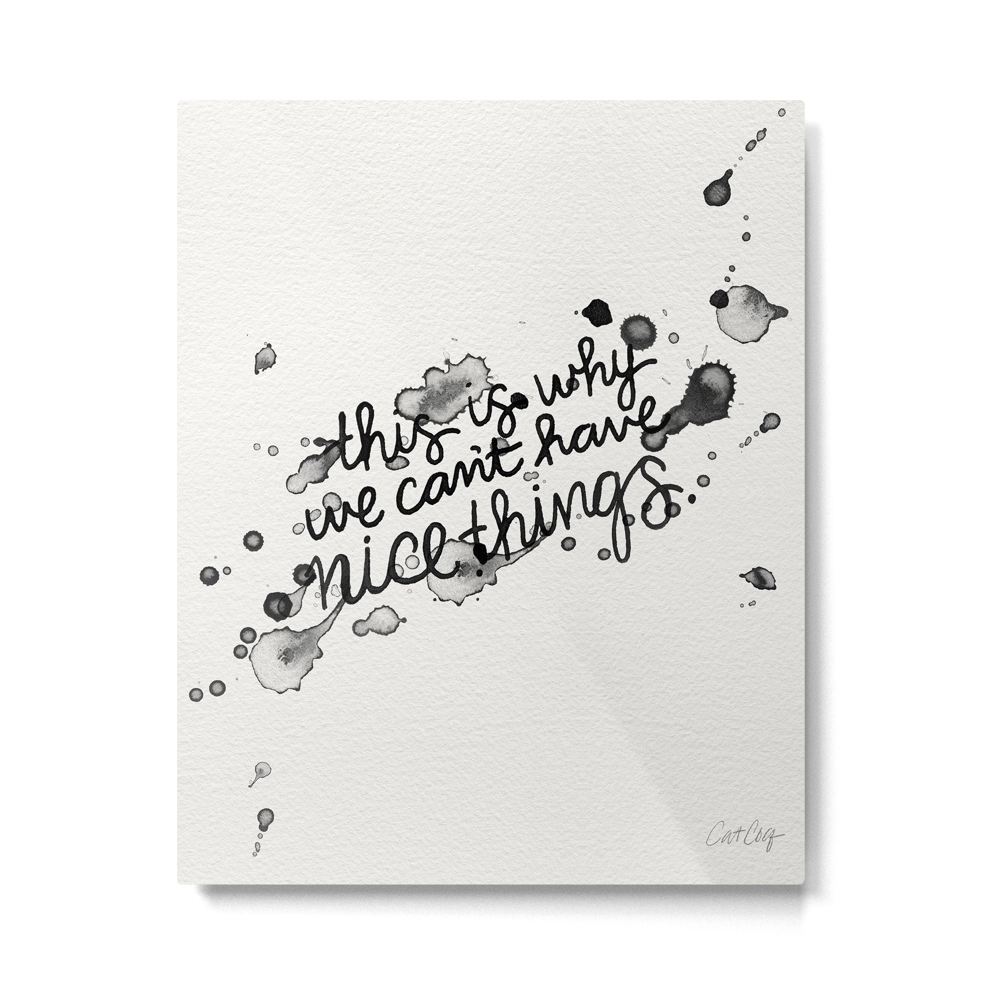 This is Why We Can't Have Nice Things Metal Print Gallery Image 4