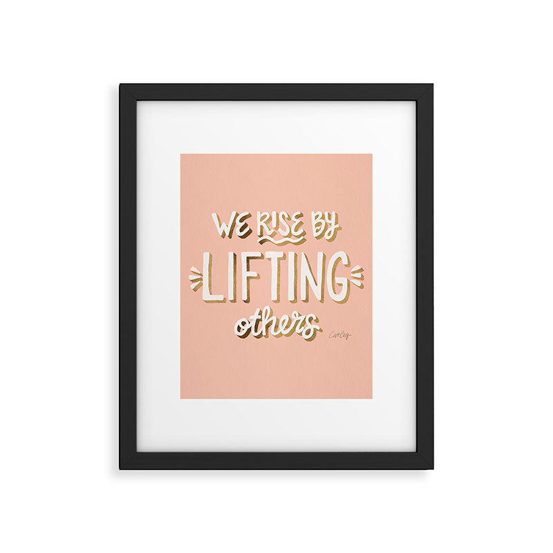 We Rise By Lifting Others - Blush & Gold Framed Art Print Gallery Image 4