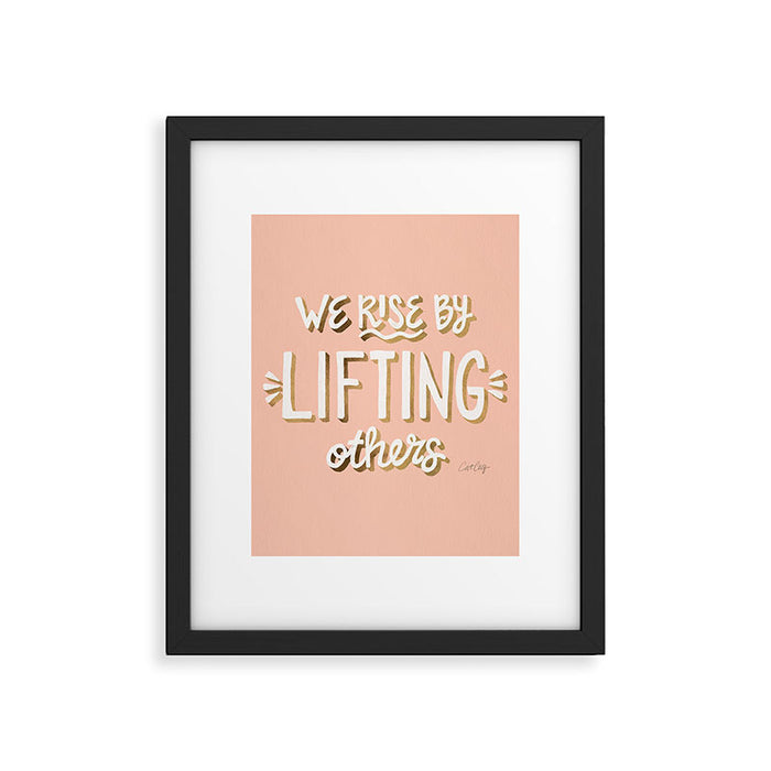 We Rise By Lifting Others - Blush & Gold Framed Art Print Gallery Image 1