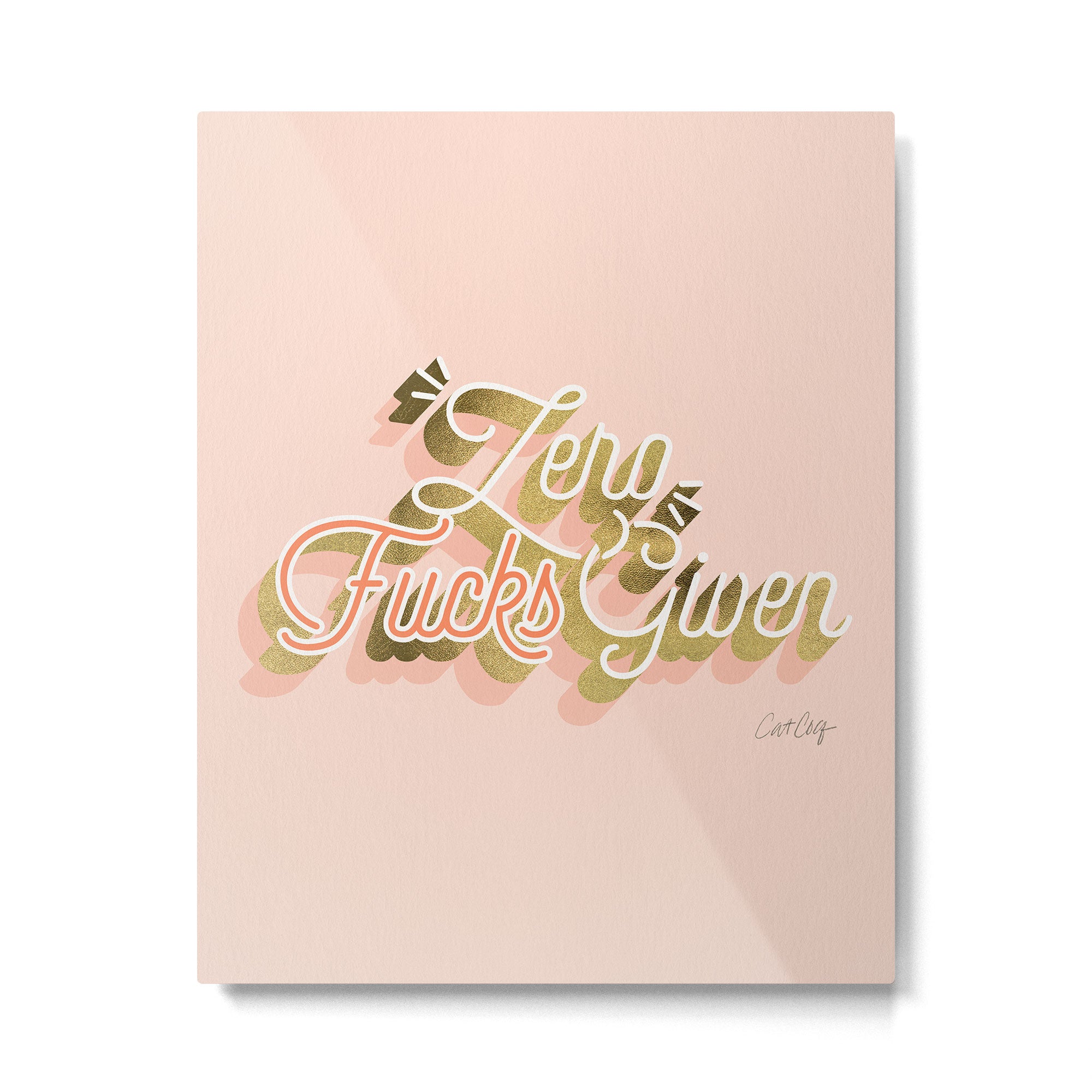 Zero F*cks Given - Blush & Gold Palette Metal Print Gallery Image 4