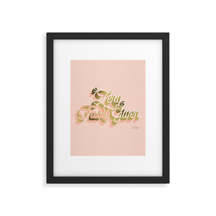 Zero F*cks Given - Blush & Gold Palette Framed Art Print Gallery Image 1