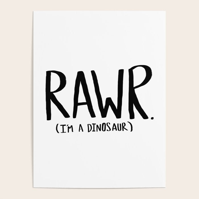 Rawr. I'm a Dinosaur Poster Gallery Image 1