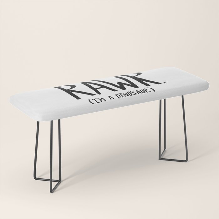 Rawr. I'm a Dinosaur Bench Gallery Image 1