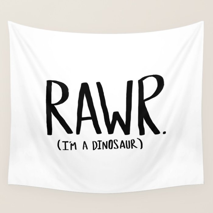 Rawr. I'm a Dinosaur Wall Tapestry Gallery Image 4