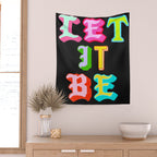 Let It Be Wall Tapestry Gallery Image 2