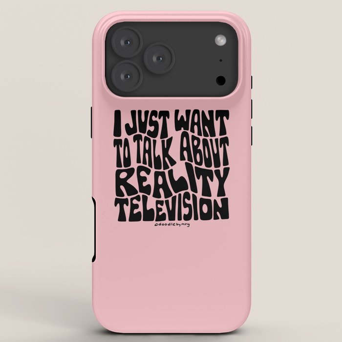 I Just Want to Watch Reality TV iPhone Case Gallery Image 8