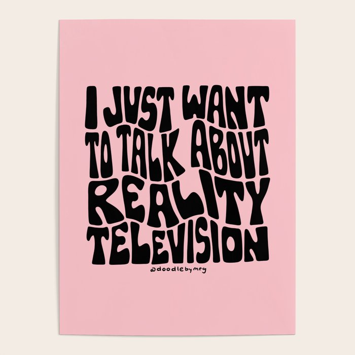 I Just Want to Watch Reality TV Poster Gallery Image 4