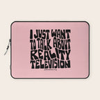 I Just Want to Watch Reality TV Laptop Sleeve Gallery Image 1