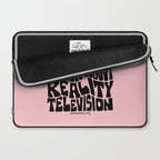 I Just Want to Watch Reality TV Laptop Sleeve Gallery Image 2