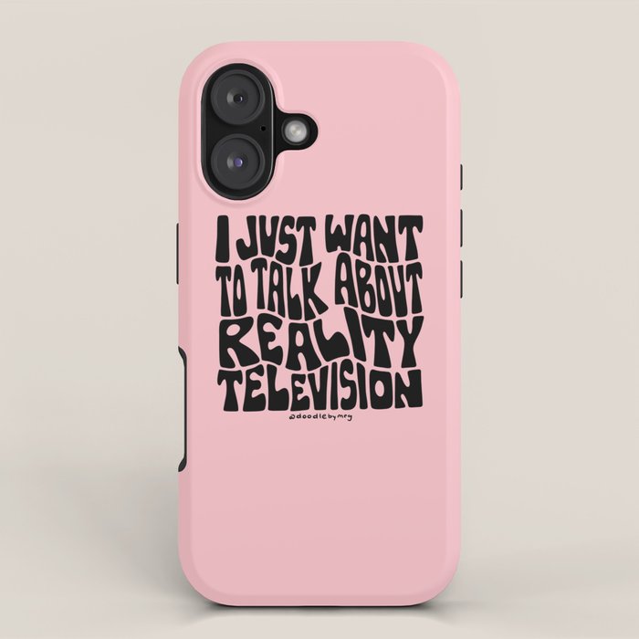 I Just Want to Watch Reality TV iPhone Case Gallery Image 1